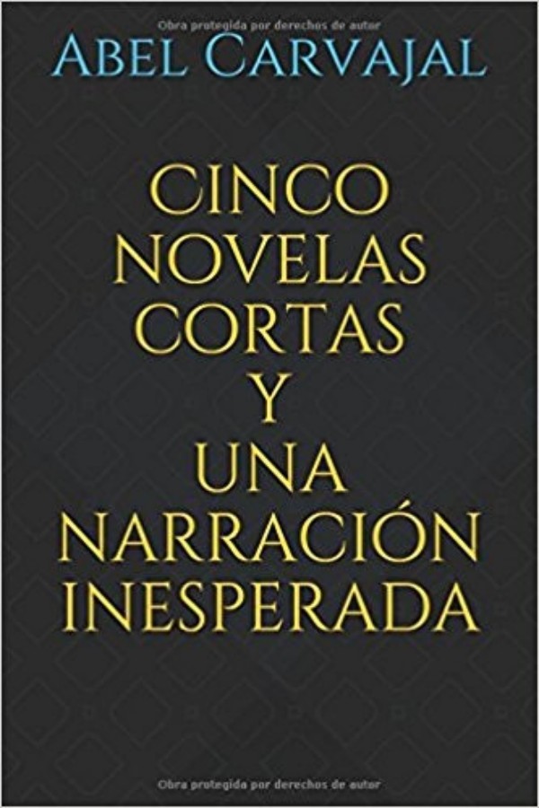 Cinco novelas cortas y una narración inesperada