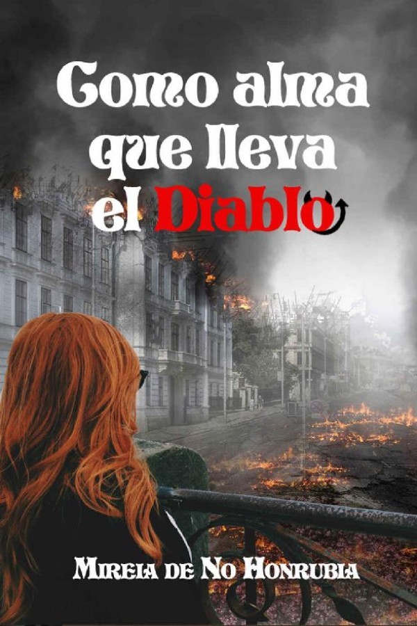Como alma que lleva el diablo