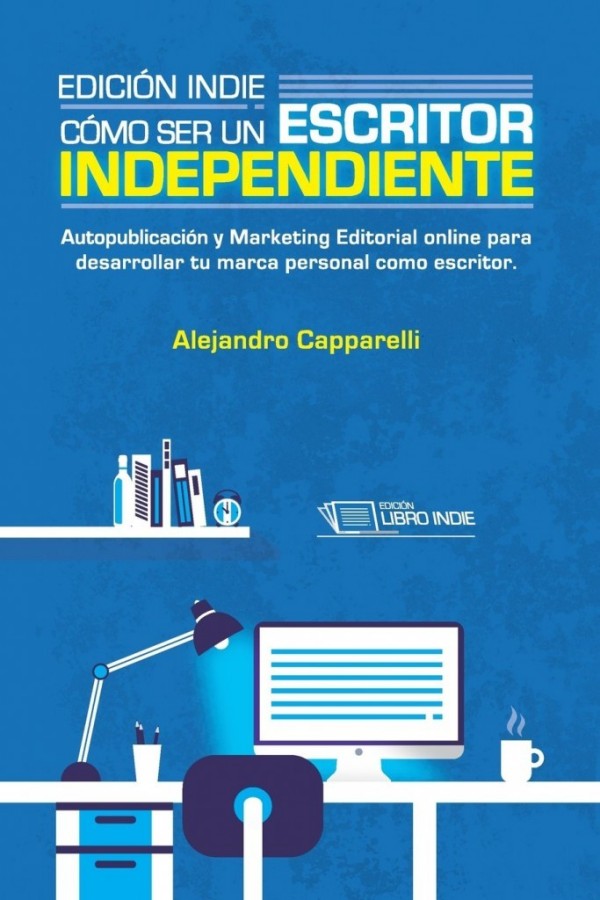 Cómo ser un escritor independiente