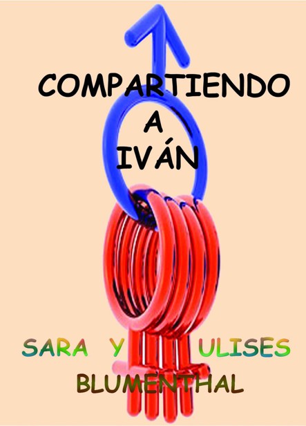 Compartiendo a Iván