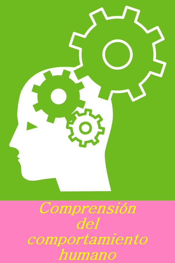 Comprensión del comportamiento humano