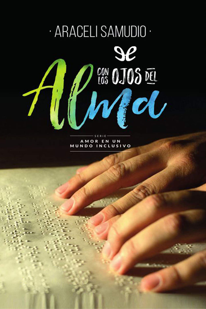 Con los ojos del alma