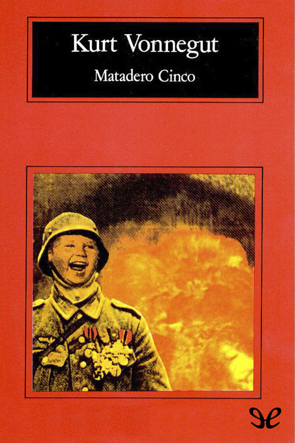 Matadero cinco: La cruzada de los niños / Slaughterhouse-Five
