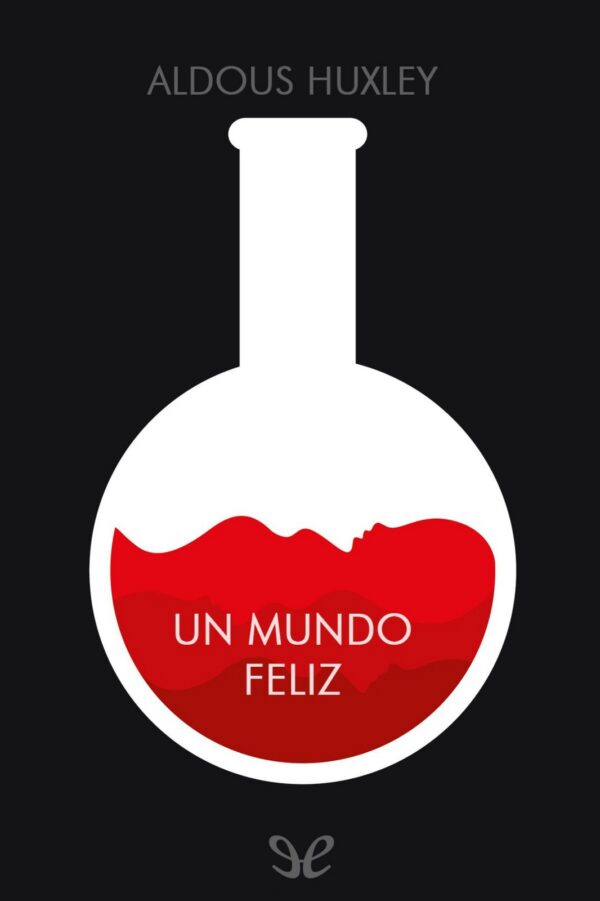 Un mundo feliz