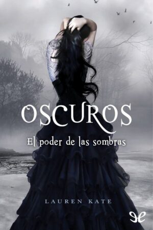 Oscuros. El poder de las sombras