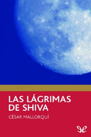 Las lágrimas de Shiva