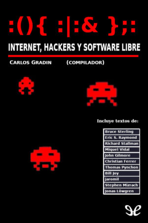 Internet, hackers y software libre