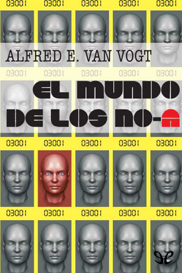 El mundo de los No-A