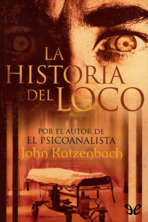 La historia del loco