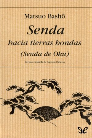 Senda hacia tierras hondas
