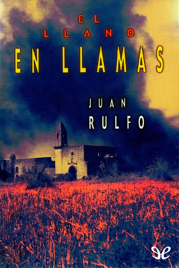 El Llano en llamas
