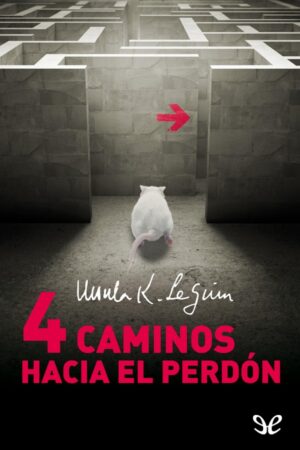 Cuatro caminos hacia el perdón
