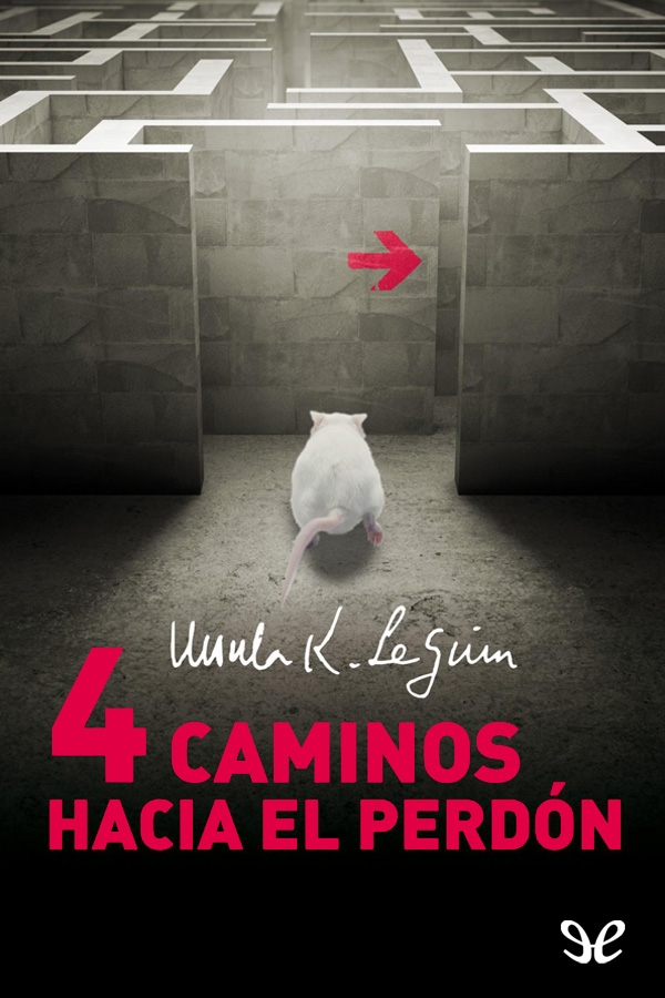 Cuatro caminos hacia el perdón