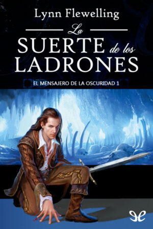La suerte de los ladrones