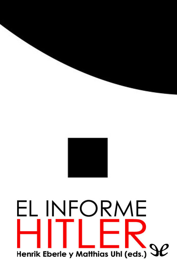 El informe Hitler