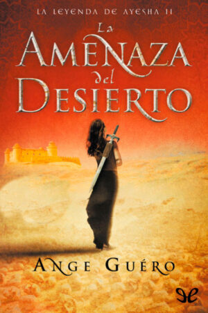 La amenaza del desierto
