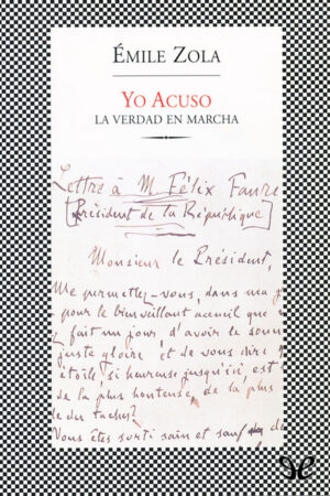 Yo acuso. La verdad en marcha
