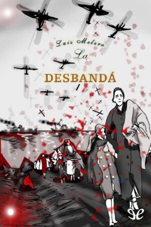 La desbandá