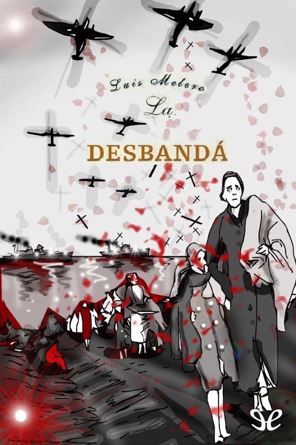 La desbandá