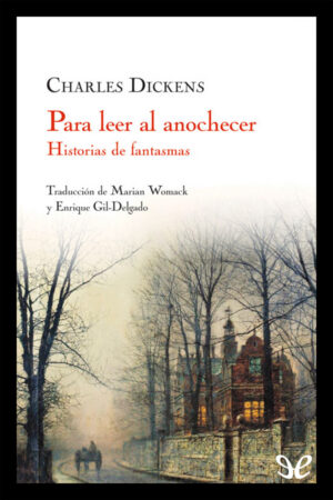 Para leer al anochecer. Historias de fantasmas