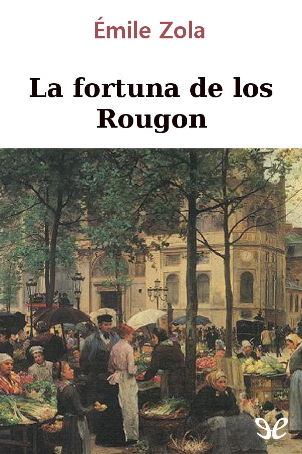 La fortuna de los Rougon