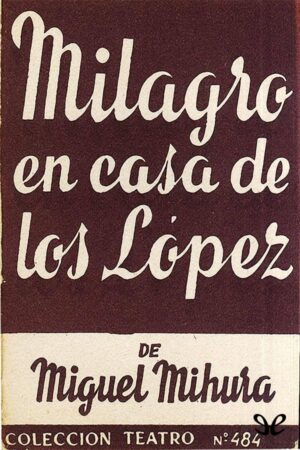 Milagro en casa de los López