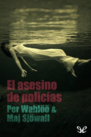El asesino de policías