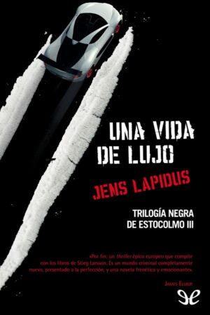 Una vida de lujo