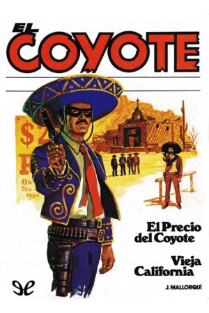 El precio del Coyote & Vieja California