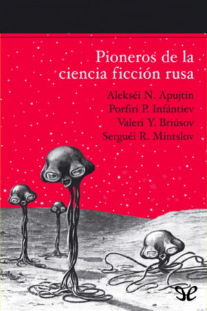 Pioneros de la ciencia ficción rusa
