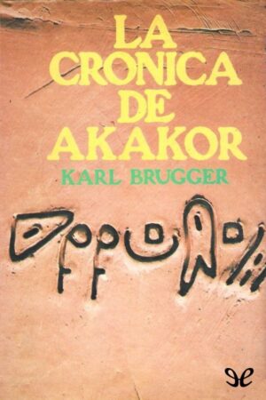 La Crónica de Akakor