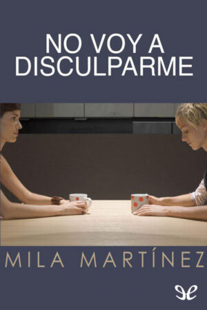 No voy a disculparme