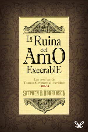 La ruina del Amo Execrable