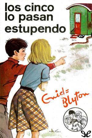 Los Cinco lo pasan estupendo