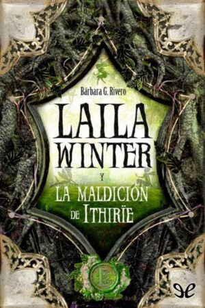 Laila Winter y la Maldición de Ithirïe