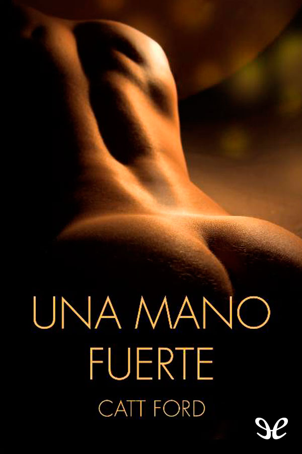 Una mano fuerte