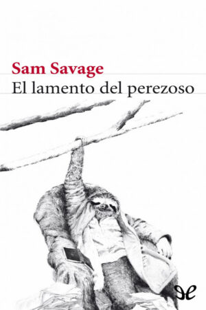 El lamento del perezoso