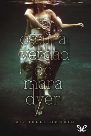 La oscura verdad de Mara Dyer
