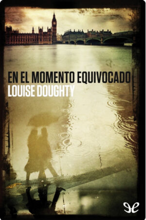 En el momento equivocado