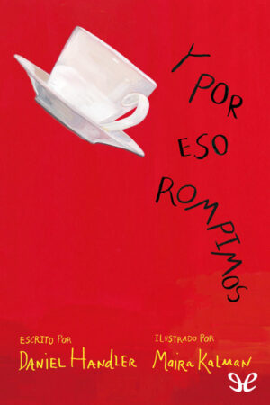 Y por eso rompimos