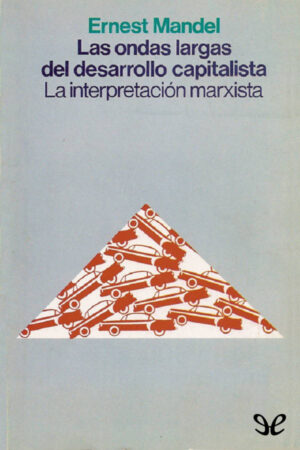 Las ondas largas del desarrollo capitalista