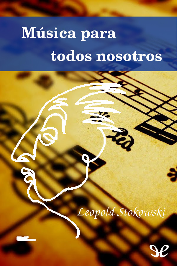 Música para todos nosotros