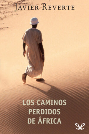Los caminos perdidos de África