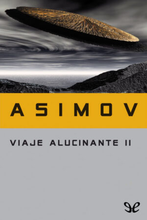 Viaje alucinante II