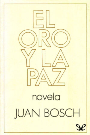 El oro y la paz