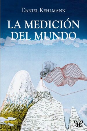 La medición del mundo