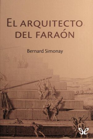 El arquitecto del Faraón