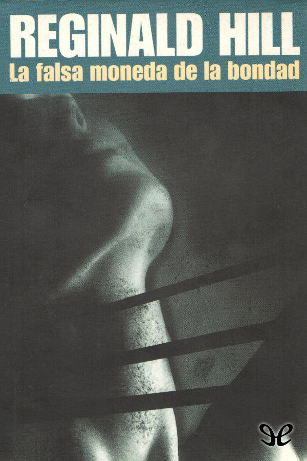 La falsa moneda de la bondad
