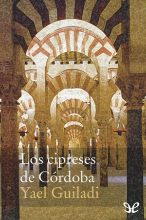 Los cipreses de Córdoba