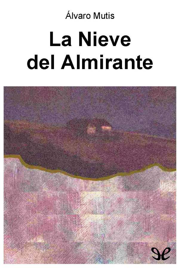 La nieve del almirante
